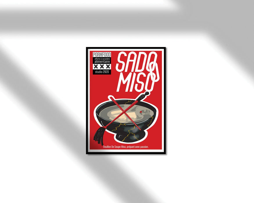 AFFICHE ’ SADO MISO - Série Pornfood par STUDIO 2920 • affiche, ALSACE, cuisine, fabriqué à