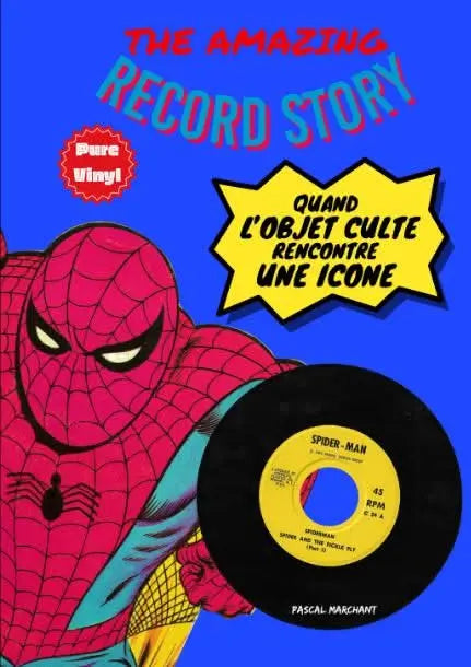 The Amazing Record Story - Livre Spider-Man par PASCAL MARCHANT • beau, bureau, CHRISTMAS, france,